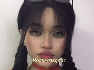 Roousesixgotic