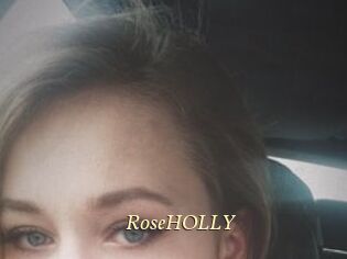 RoseHOLLY