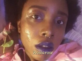 Rosearose