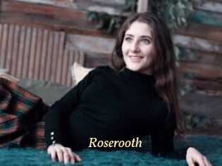 Roserooth