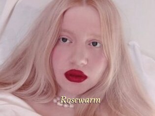 Rosewarm