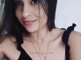 Rossaquenn