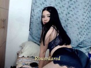 Rousedared