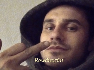 Rowdiex760