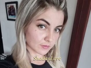 ShadayLove