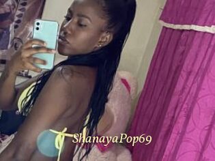 ShanayaPop69