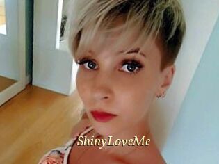 ShinyLoveMe