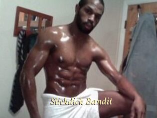 Slickdick_Bandit
