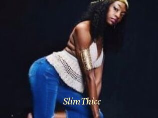 SlimThicc