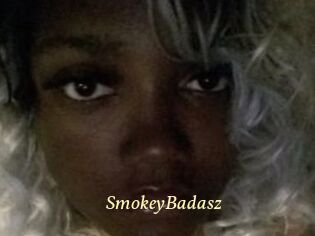 SmokeyBadasz