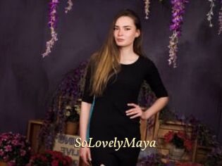 SoLovelyMaya