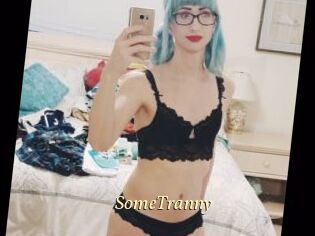 SomeTranny