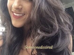 Someonedesired