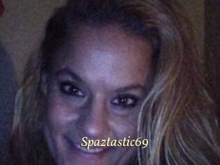 Spaztastic69
