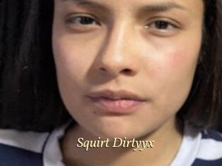 Squirt_Dirtyyx