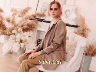 SubtleGirl
