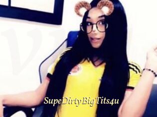 SupeDirtyBigTits4u