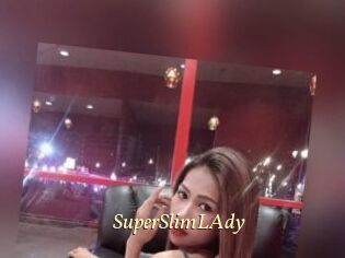 SuperSlimLAdy
