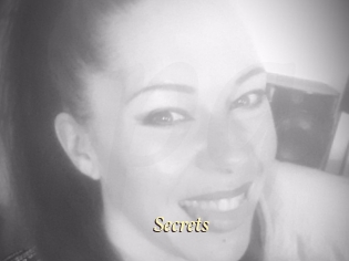 Secrets