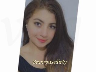 Sexxrousedirty