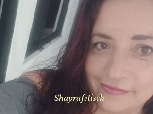 Shayrafetisch