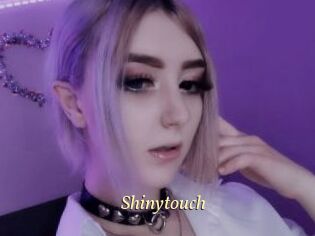 Shinytouch