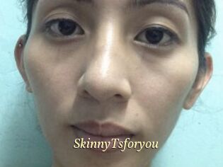 SkinnyTsforyou