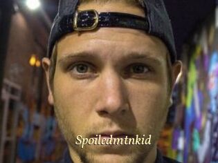 Spoiledmtnkid
