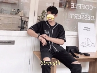 Strength