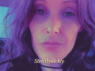 Strictlydickly