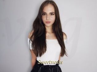 Sweetnesss