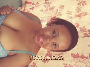TONIGHT_XXX
