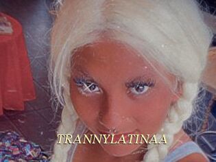TRANNYLATINAA