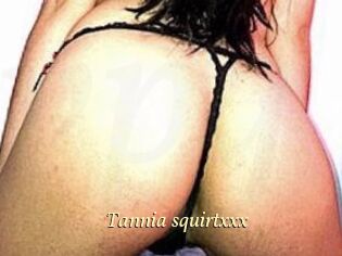 Tannia_squirtxxx