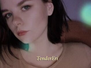 TenderEri