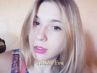 Tender_Eva