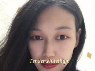 Tenderwhitethigh