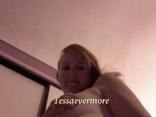 Tessaevermore