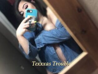 Texxxas_Trouble