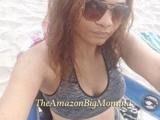 TheAmazonBigMomma