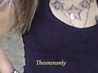 Theonenonly