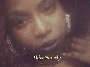 ThiccNlovely