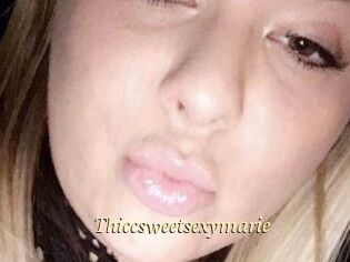 Thiccsweetsexymarie