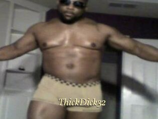 ThickDick32
