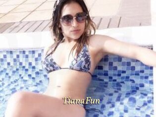 TianaFun