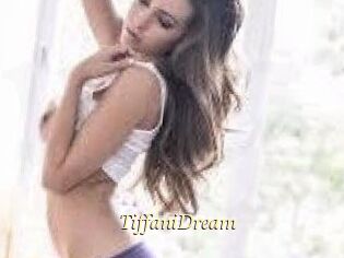 TiffaniDream