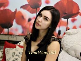 TinaWowGirl