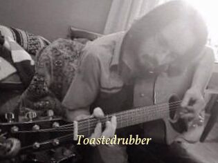 Toastedrubber