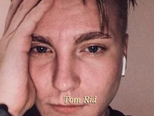 Tom_Rid