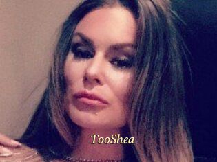 TooShea